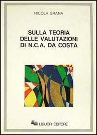 Sulla teoria delle valutazioni di Newton C. A. Da Costa Scarica PDF EPUB
