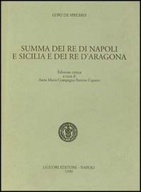 Summa dei re di Napoli e Sicilia e dei re d'Aragona Scarica PDF EPUB
