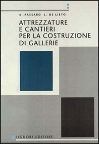 Attrezzature e cantieri per la costruzione di gallerie Scarica PDF EPUB
