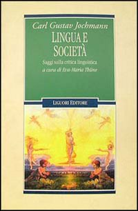 Lingua e società. Saggi sulla critica linguistica Scarica PDF EPUB
