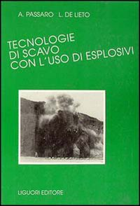 Tecnologie di scavo con l'uso di esplosivi Scarica PDF EPUB
