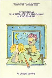 Applicazioni dell'intelligenza artificiale all'ingegneria Scarica PDF EPUB
