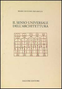 Il senso universale dell'architettura