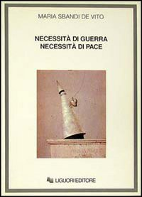 Necessità di guerra, necessità di pace Scarica PDF EPUB
