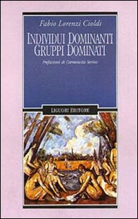 Individui dominanti gruppi dominati Scarica PDF EPUB
