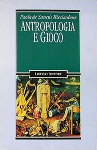 Antropologia e gioco Scarica PDF EPUB
