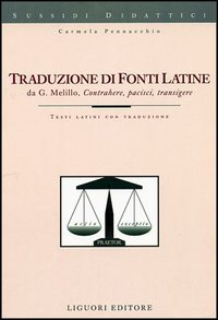 Traduzione di fonti latine. Contrahere, pacisci, transigere. Testi latini con traduzione Scarica PDF EPUB
