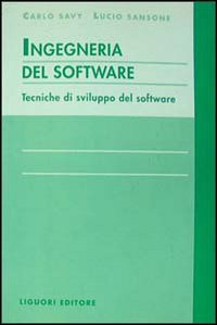 Ingegneria del software. Tecniche di sviluppo del software Scarica PDF EPUB
