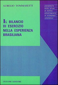 Il bilancio di esercizio nella esperienza brasiliana Scarica PDF EPUB
