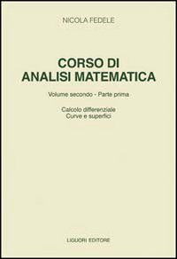 Corso di analisi matematica. Vol. 2\1: Calcolo differenziale, curve e superfici. Scarica PDF EPUB
