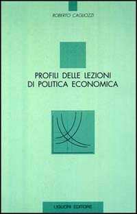 Profili delle lezioni di politica economica Scarica PDF EPUB
