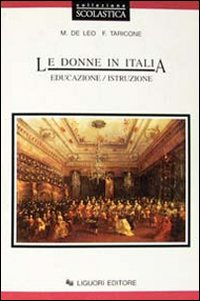 Le donne in Italia. Educazione/istruzione Scarica PDF EPUB
