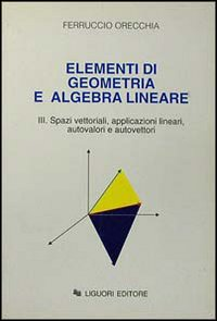 Elementi di geometria e algebra lineare. Vol. 3 Scarica PDF EPUB
