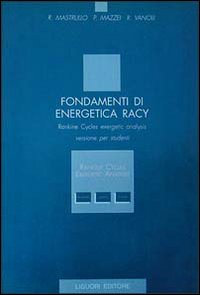 Fondamenti di energetica Racy. Rankine cycles exergetic analysis. Versione per studenti. Con floppy disk Scarica PDF EPUB
