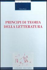 Libro Principi di teoria della letteratura Pietro Pelosi