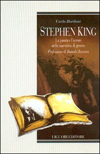 Image of Stephen King. La paura e l'orrore nella narrativa di genere