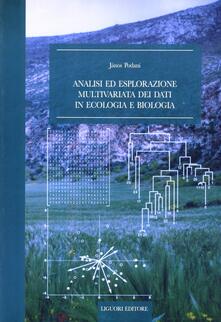 Analisi ed esplorazione multivariata dei dati in ecologia e biologia.pdf