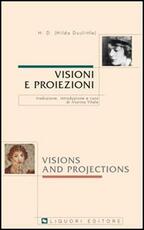 Libro Visioni e proiezioni. Testo inglese a fronte Hilda Doolittle