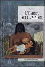 Libro L' ombra della madre