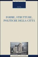 Libro Forme, strutture, politiche della città Italo Talia
