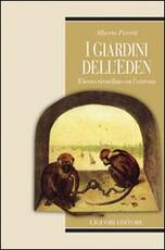 Libro I giardini dell'Eden. Il lavoro riconciliato con l'esistenza Alberto Peretti