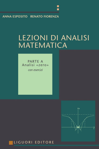 Lezioni Di Analisi Matematica Vol 1 Esposito Anna Fiorenza Renato Ebook Pdf Con Drm Ibs