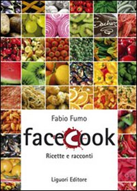 Image of Facecook. Ricette e racconti