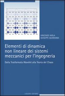 Elementi di dinamica non lineare dei sistemi meccanici per lingegneria. Dalla trasformata Wavelet alla teoria del Chaos.pdf