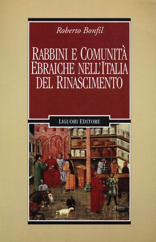 Rabbini e comunità ebraiche nell'Italia del Rinascimento