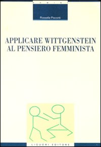 Applicare Wittgenstein al pensiero femminista