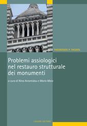 Problemi assiologici nel restauro strutturale dei monumenti