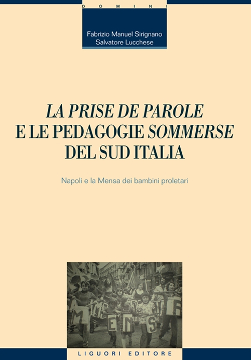 «La prise de parole» e le pedagogie «sommerse» del sud Italia Scarica PDF EPUB
