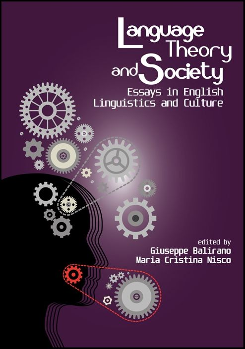 Language, theory and society. Essays on English Linguistics and Culture