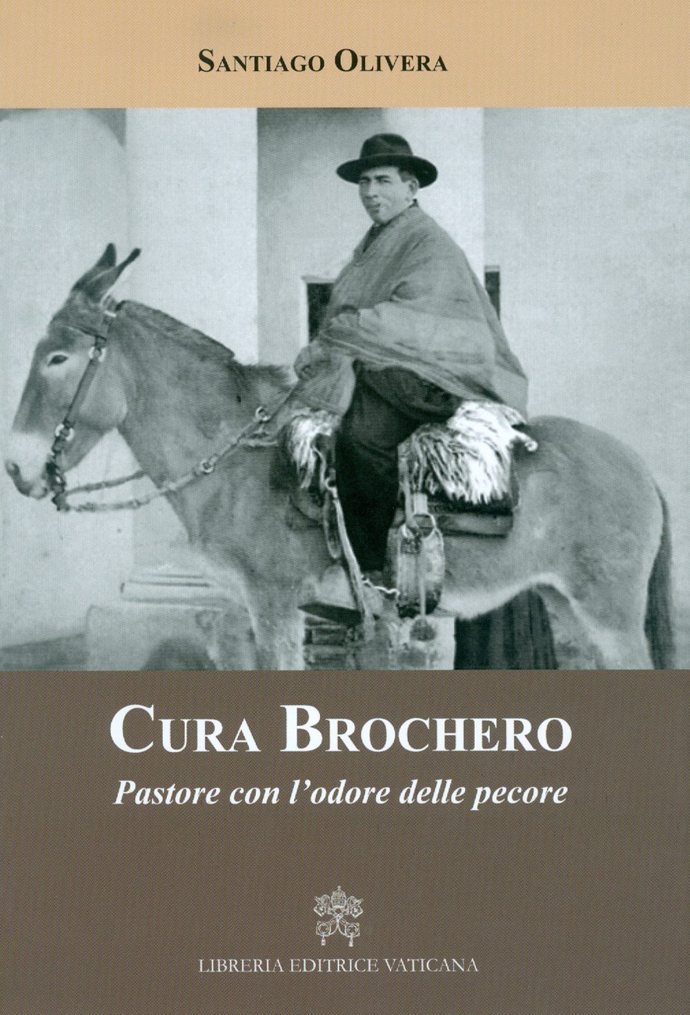 Image of Cura Brochero. Pastore con l'odore delle pecore