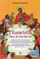 Image of L' eucaristia. Pane di vita eterna