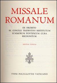 Image of Missale romanum ex decreto SS. Concilii Tridentini restitutum summorum Pontificum cura recognitum. Editio typica