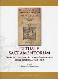 Image of Rituale sacramentorum. Francisci de Sales episcopi gebennensis iussu editium anno 1612