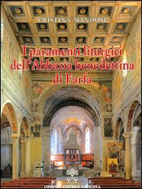 Image of I paramenti liturgici dell'abbazia benedettina di Farfa