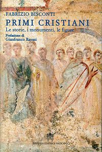 Image of Primi cristiani. Le storie, i monumenti, le figure