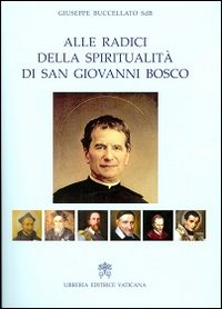 Image of Alle radici della spiritualità di san Giovanni Bosco