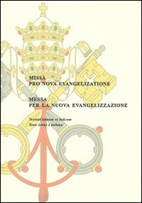 Image of Messa per la nuova evangelizzazione. Ediz. italiana e latina