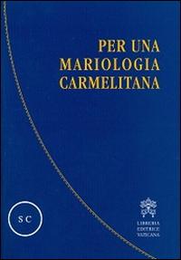 Image of Per una mariologia carmelitana