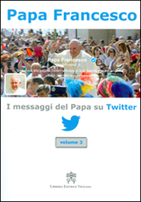 Image of I messaggi del papa su Twitter. Vol. 3