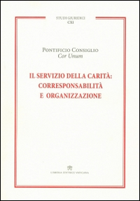 Image of Il servizio della carità. Corresponsabilità e organizzazione