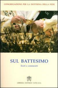 Image of Sul battesimo. Testi e commenti