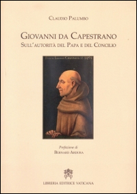 Image of Giovanni da Capestrano. Sull'autorità del Papa e del Concilio