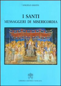 Image of I santi, messaggeri di misericordia