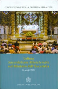 Image of Lettera sacerdotium ministeriale sul Ministro dell'Eucaristia (6 Agosto 1983)