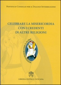 Image of Celebrare la misericordia con i credenti di altre religioni