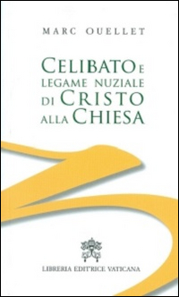 Image of Celibato e legame nuziale di Cristo alla Chiesa